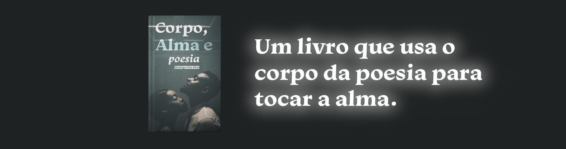 Corpo, alma e poesia